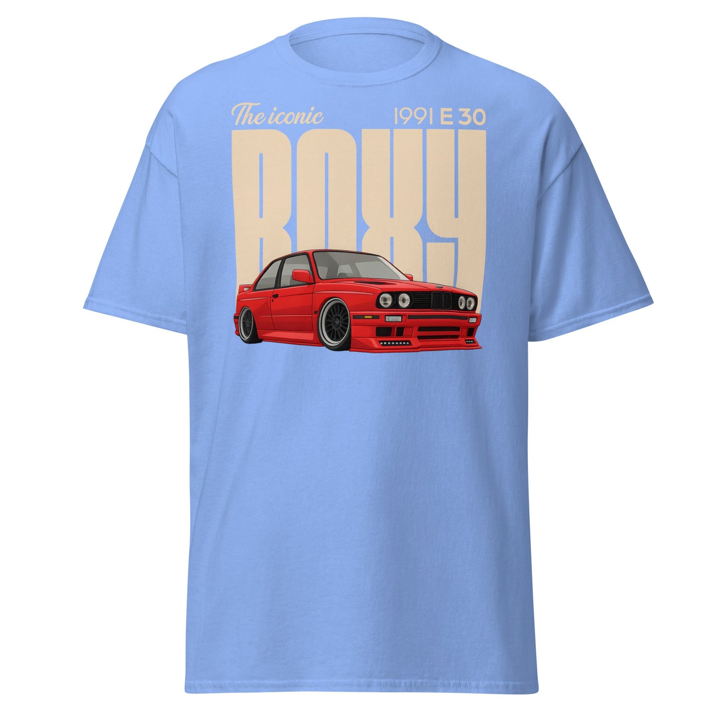 Iconic BMW E30 Boxy 1991 Classic Car T-Shirt - Carolina Blue - T-Shirts Online