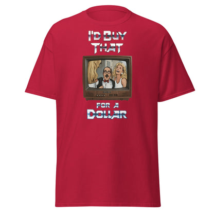 I’d Buy That For A Dollar Retro TV T-Shirt - Cardinal - T-Shirts Online