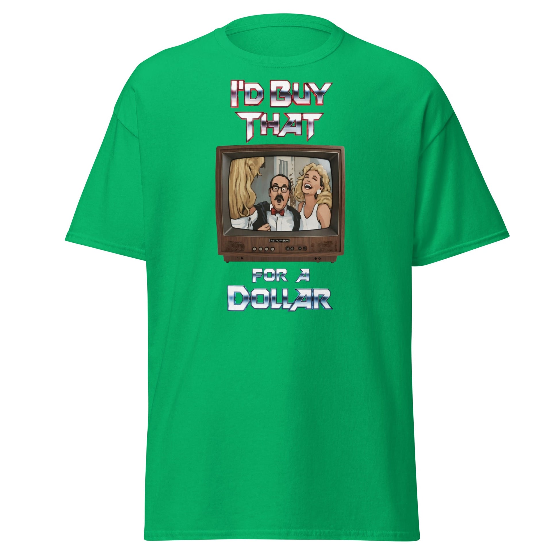 I’d Buy That For A Dollar Retro TV T-Shirt - Irish Green - T-Shirts Online