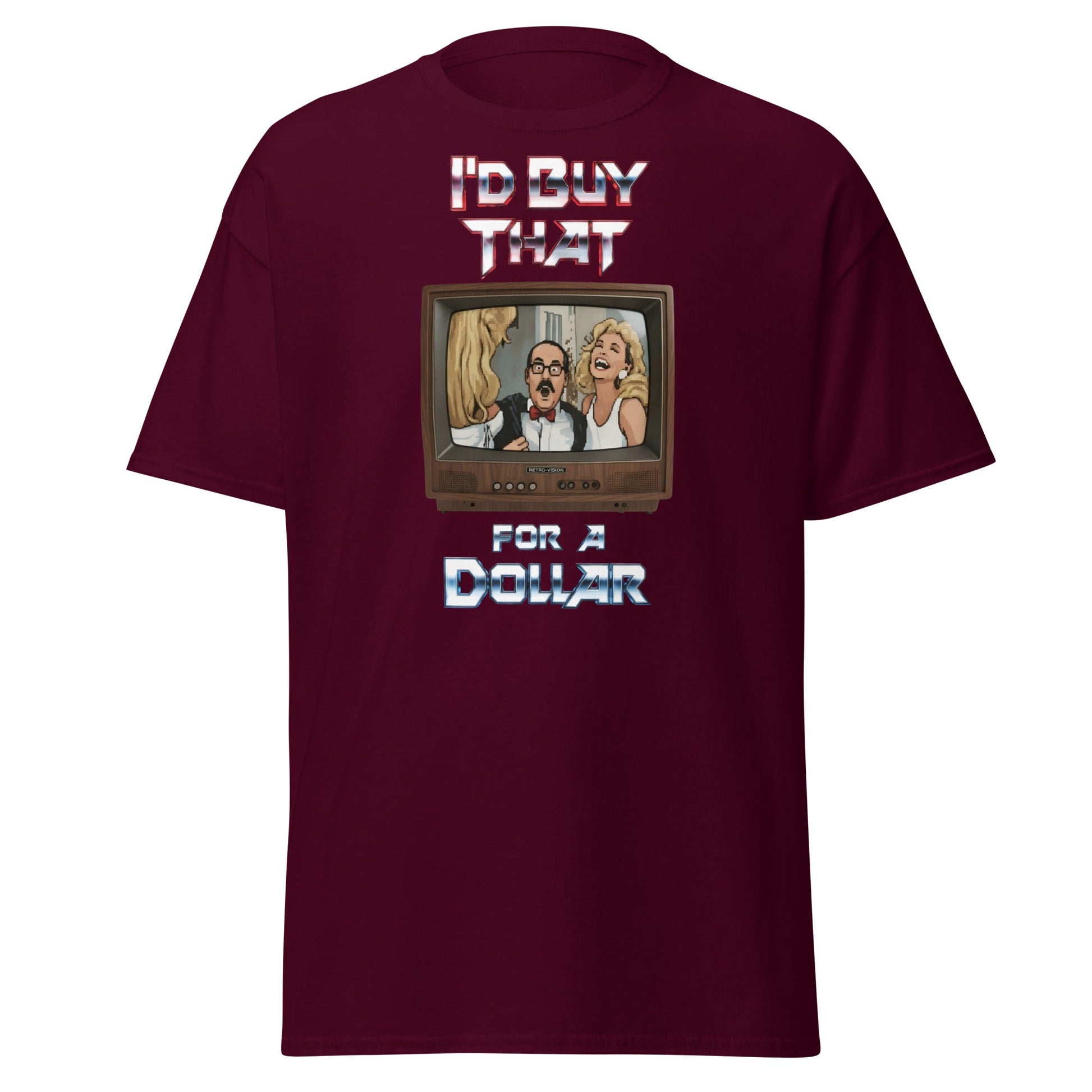 I’d Buy That For A Dollar Retro TV T-Shirt - Maroon - T-Shirts Online