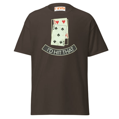 I’d Hit That T-Shirt | Funny Poker & Casino Humor Tee - Dark Chocolate - T-Shirts Online