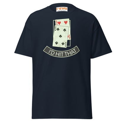 I’d Hit That T-Shirt | Funny Poker & Casino Humor Tee - Navy - T-Shirts Online