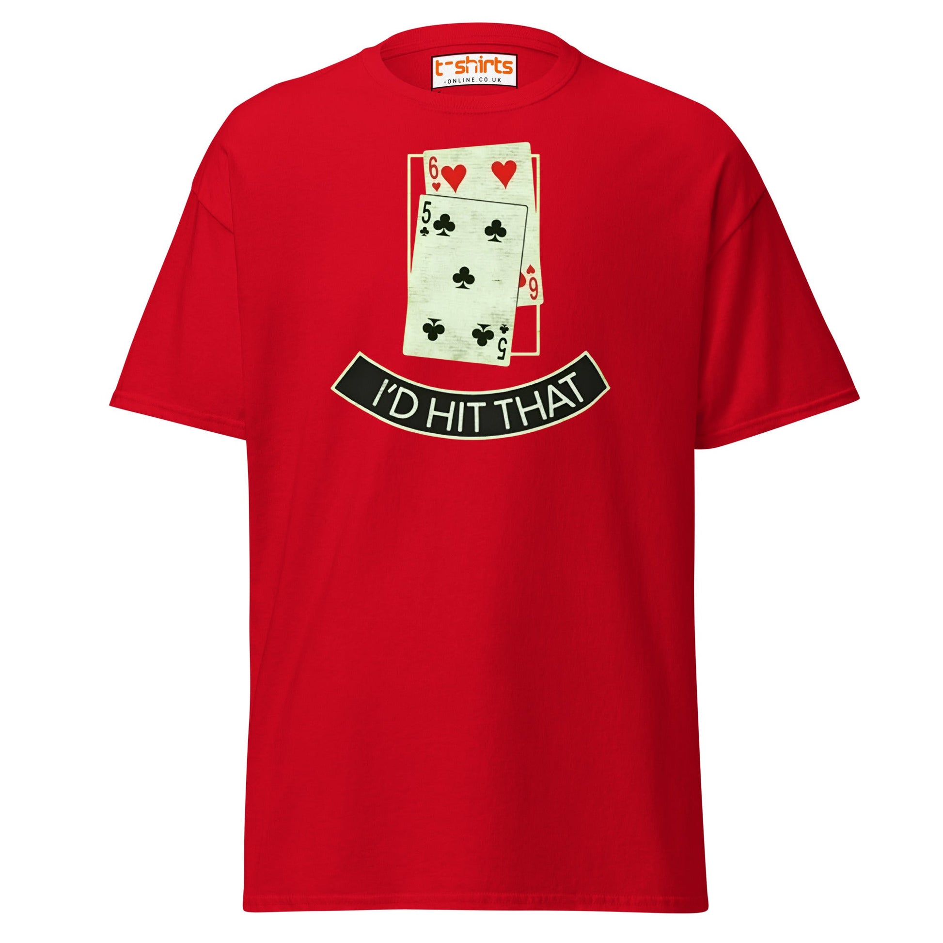 I’d Hit That T-Shirt | Funny Poker & Casino Humor Tee - Red - T-Shirts Online
