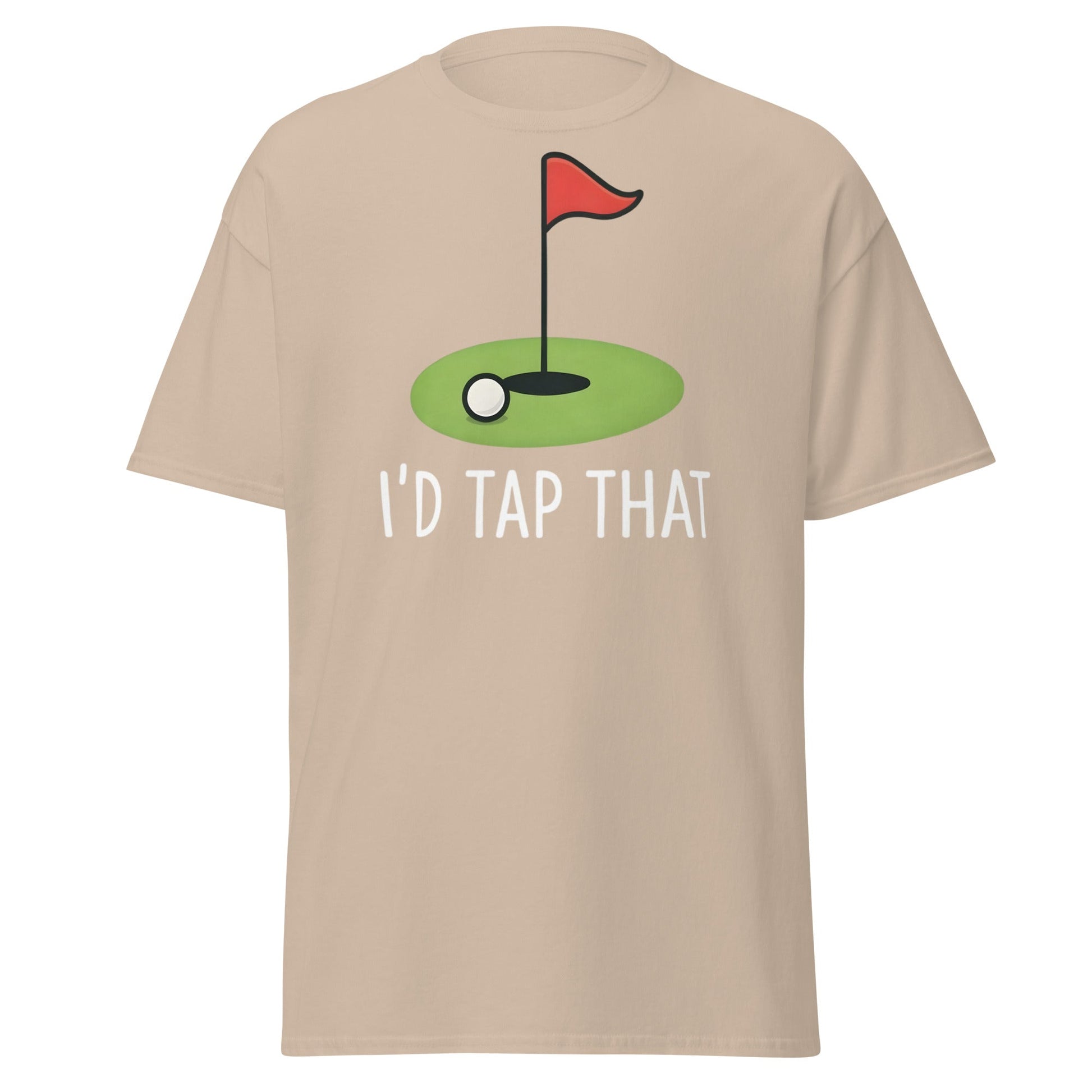 I'd Tap That Golf T-Shirt - Funny Putter Adult Humor Tee - Sand - T-Shirts Online