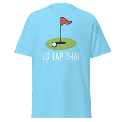 I'd Tap That Golf T-Shirt - Funny Putter Adult Humor Tee - Sky - T-Shirts Online