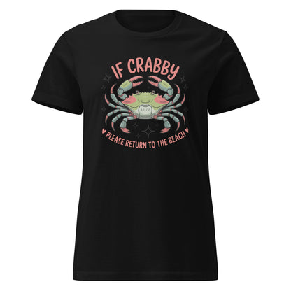If Crabby Return to Beach T-Shirt | Softstyle Womens Tee - Black - T-Shirts Online