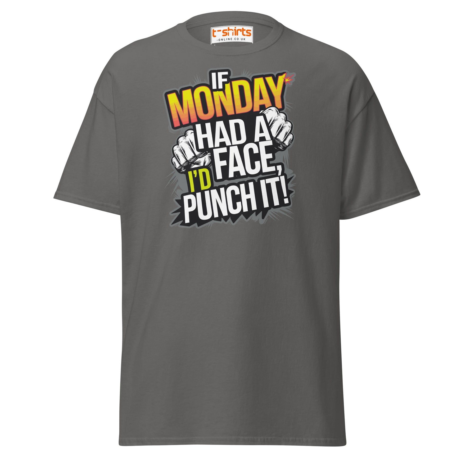 If Monday Had a Face T-Shirt | Funny Work Humor Tee - Charcoal - T-Shirts Online