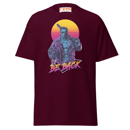 I’ll Be Back T-Shirt – Retro Neon Cyberpunk Tee - Maroon - T-Shirts Online