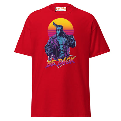 I’ll Be Back T-Shirt – Retro Neon Cyberpunk Tee - Red - T-Shirts Online