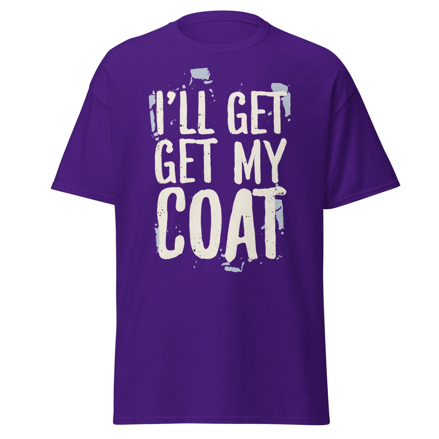 I'll Get My Coat Funny T-Shirt – Awkward Exit Meme Tee - Purple - T-Shirts Online