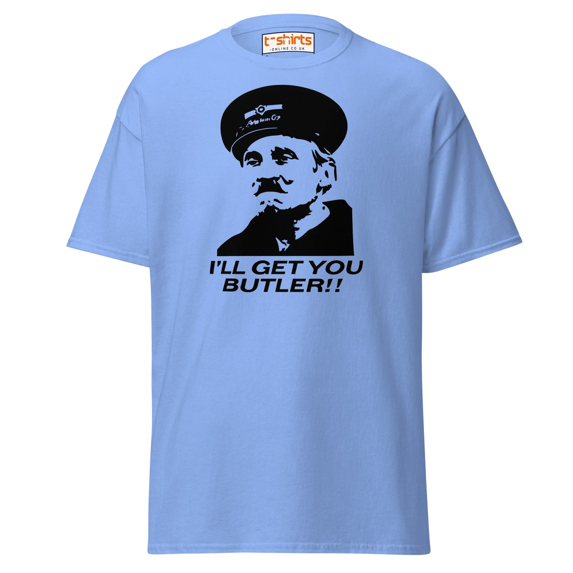 I’ll Get You Butler T-Shirt - Carolina Blue - T-Shirts Online