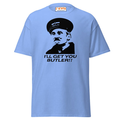 I’ll Get You Butler T-Shirt - Carolina Blue - T-Shirts Online