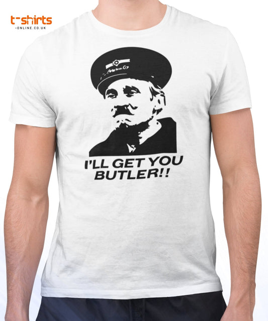 I’ll Get You Butler T-Shirt – Funny Vintage Quote Tee - Carolina Blue - T-Shirts Online