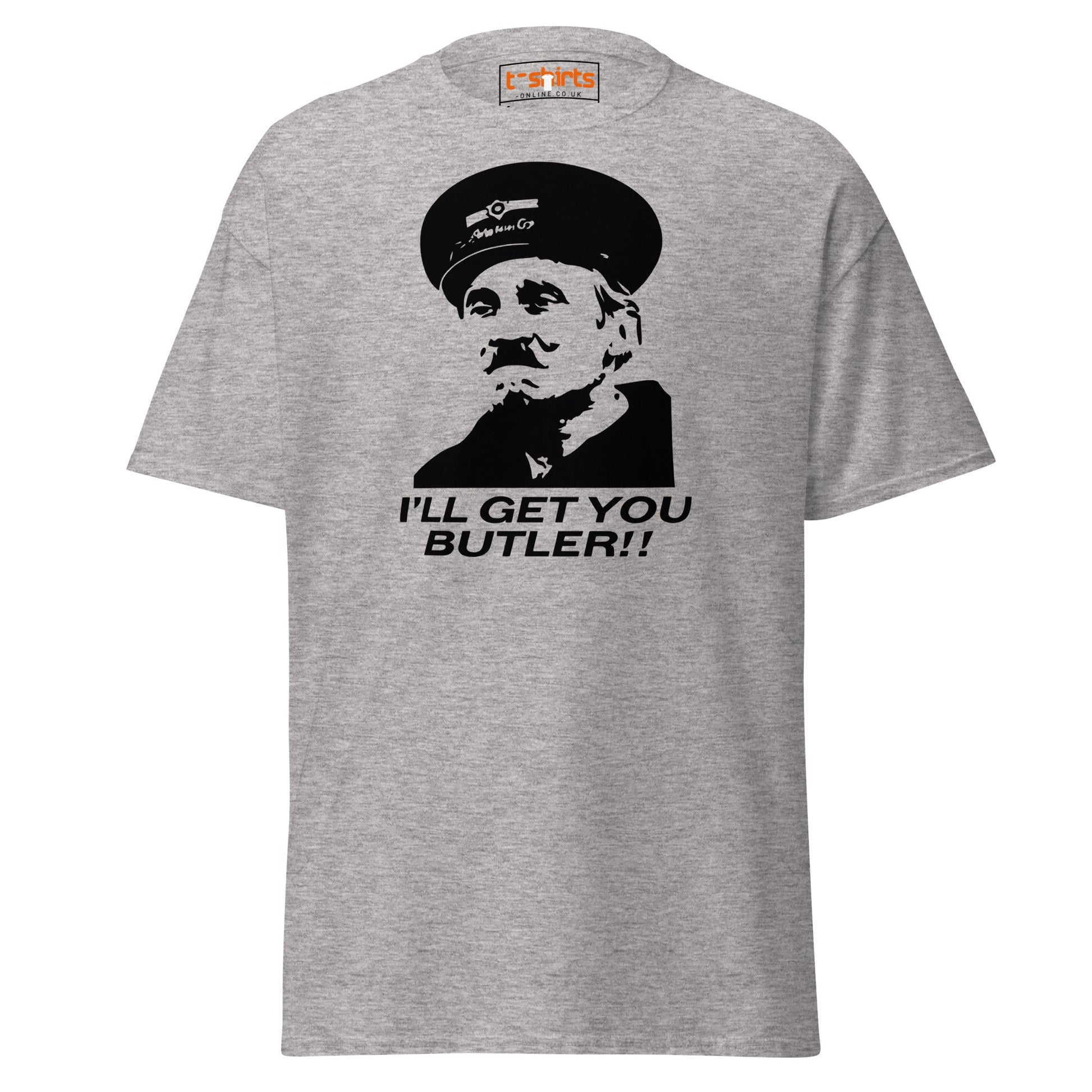 I’ll Get You Butler T-Shirt - Sport Grey - T-Shirts Online