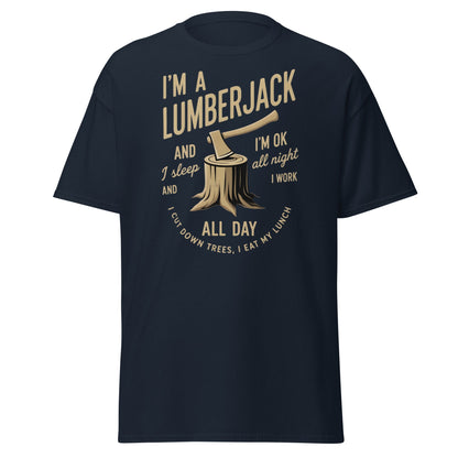 I'm a Lumberjack T-Shirt – Funny Lumberjack Tee - Navy - T-Shirts Online