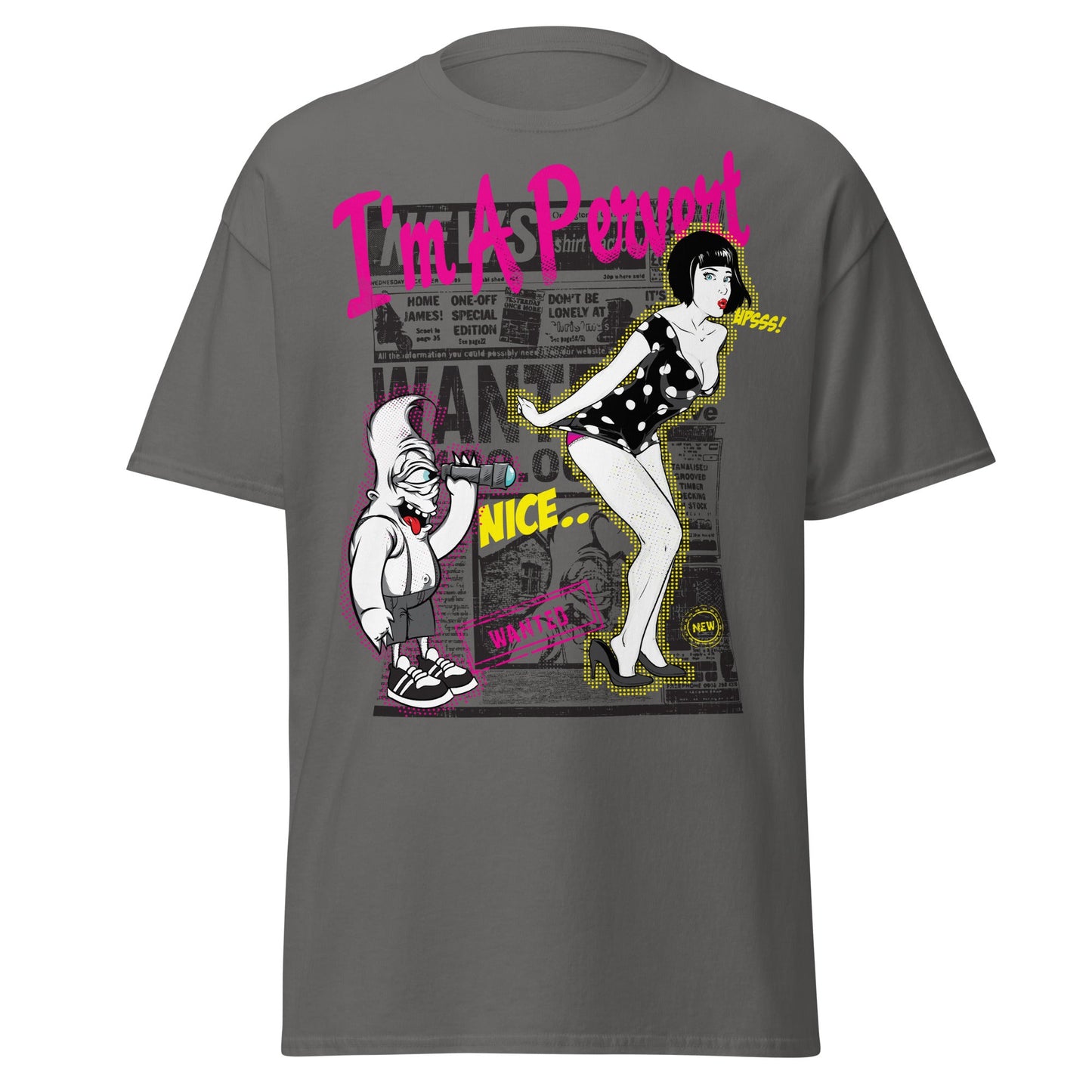 I'm A Pervert T-Shirt - Retro Pin - up & Funny Adult Art - Charcoal - T-Shirts Online