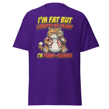 I'm Fat But I Identify As Skinny Trans-Slender Cat T-Shirt - Purple - T-Shirts Online