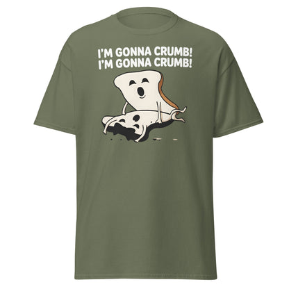 I’m Gonna Crumb T-Shirt – Funny Bread Pun Adult Tee - Military Green - T-Shirts Online
