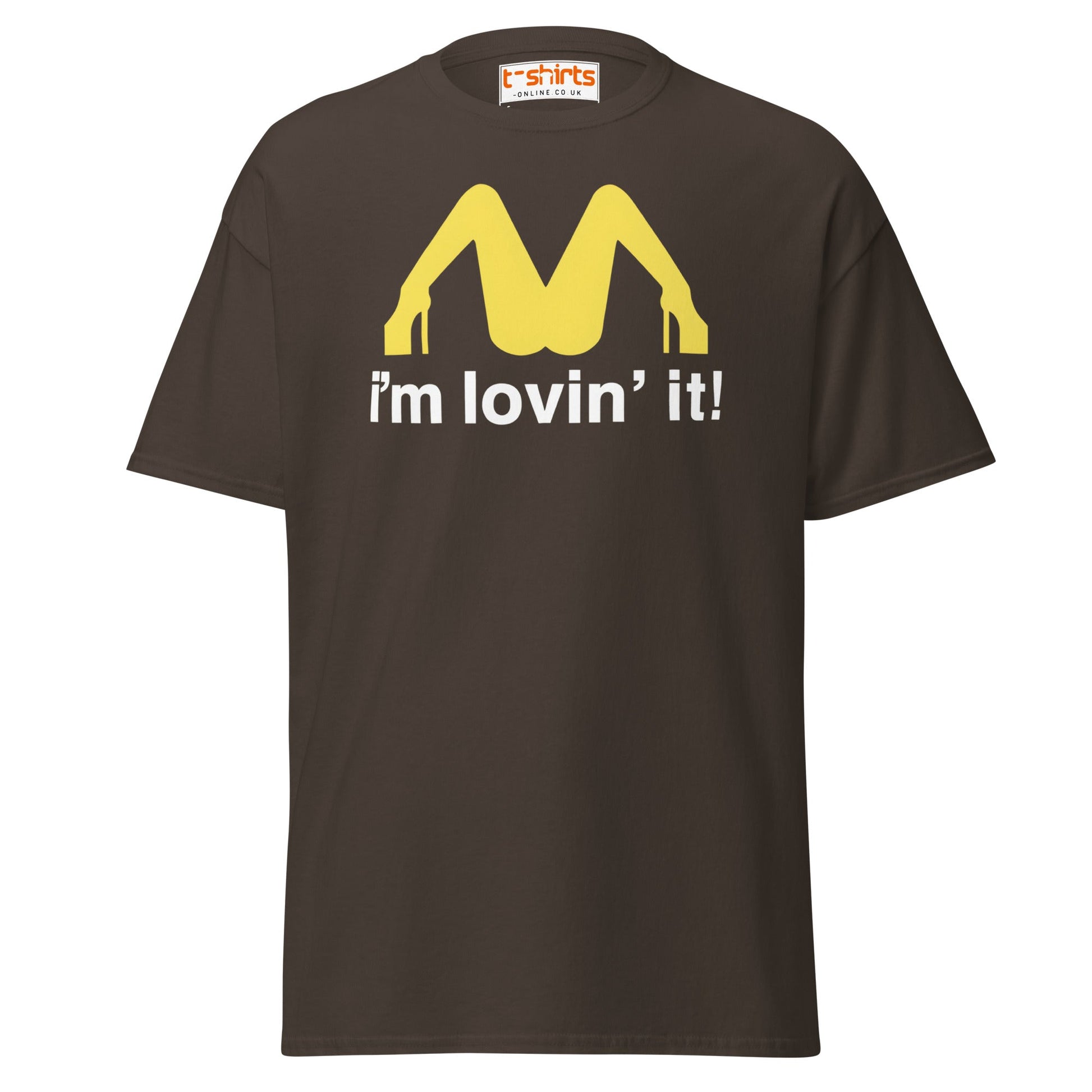 I'm Lovin' It Funny Parody Adult Humor T-Shirt - Dark Chocolate - T-Shirts Online