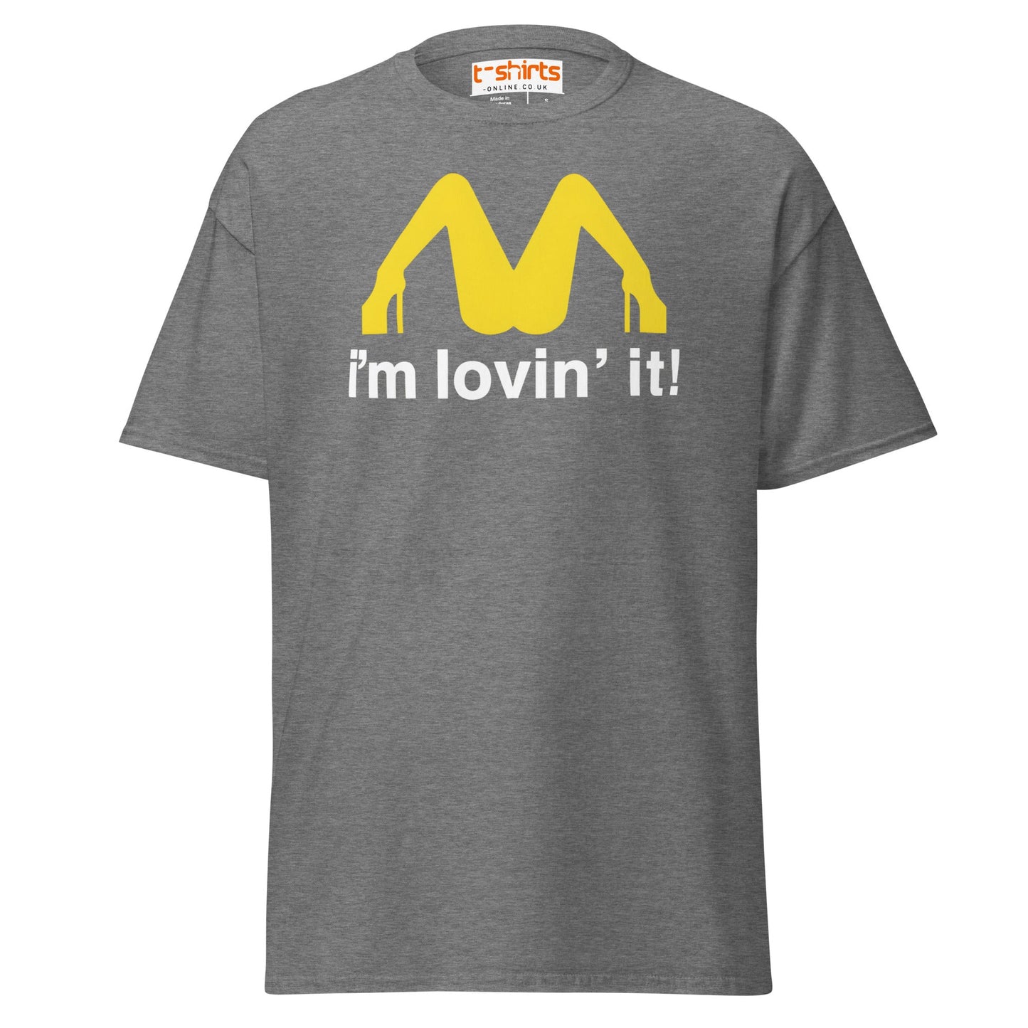 I'm Lovin' It Funny Parody Adult Humor T-Shirt - Graphite Heather - T-Shirts Online