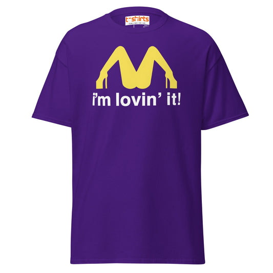 I'm Lovin' It Funny Parody Adult Humor T-Shirt - Purple - T-Shirts Online