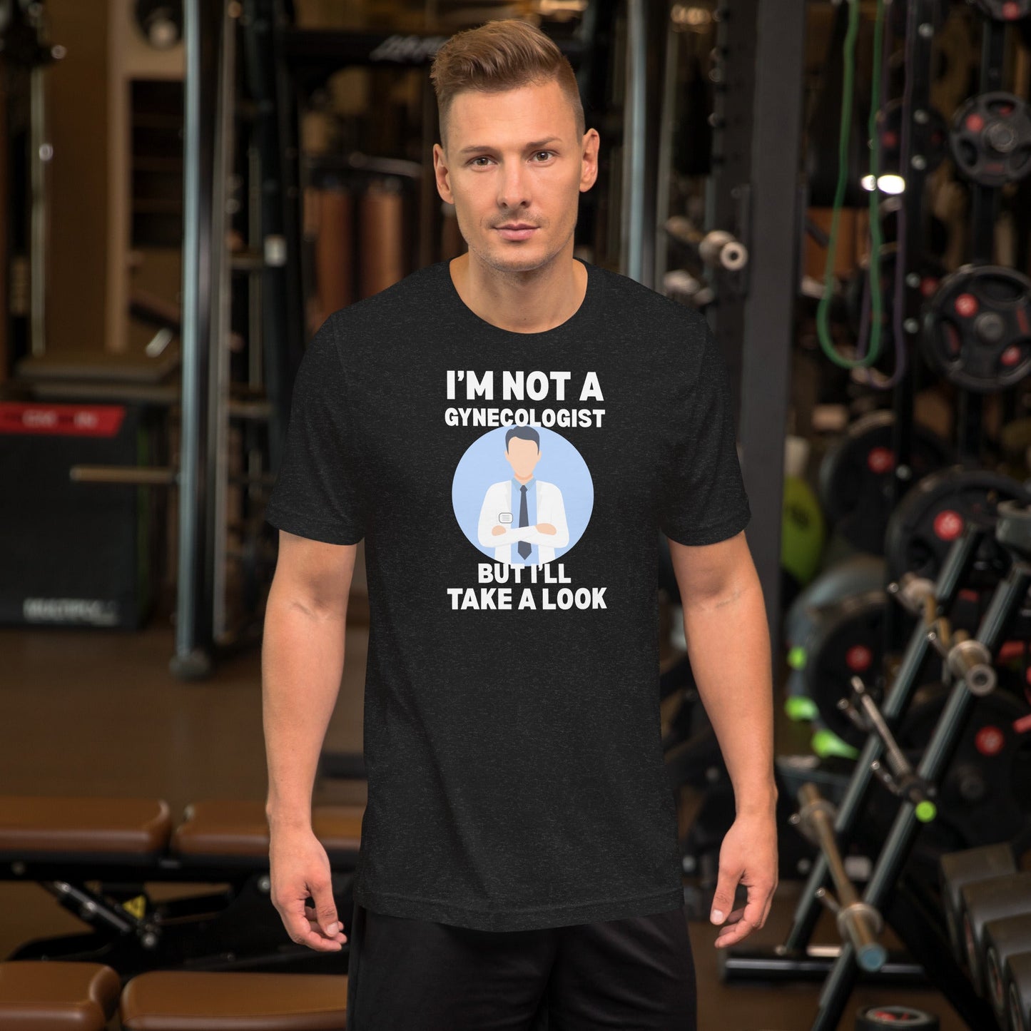 I'm Not a Gynecologist T-Shirt | 18+ Fun Humor Tee - Black Heather - T-Shirts Online