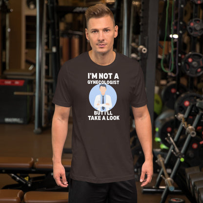 I'm Not a Gynecologist T-Shirt | 18+ Fun Humor Tee - Brown - T-Shirts Online