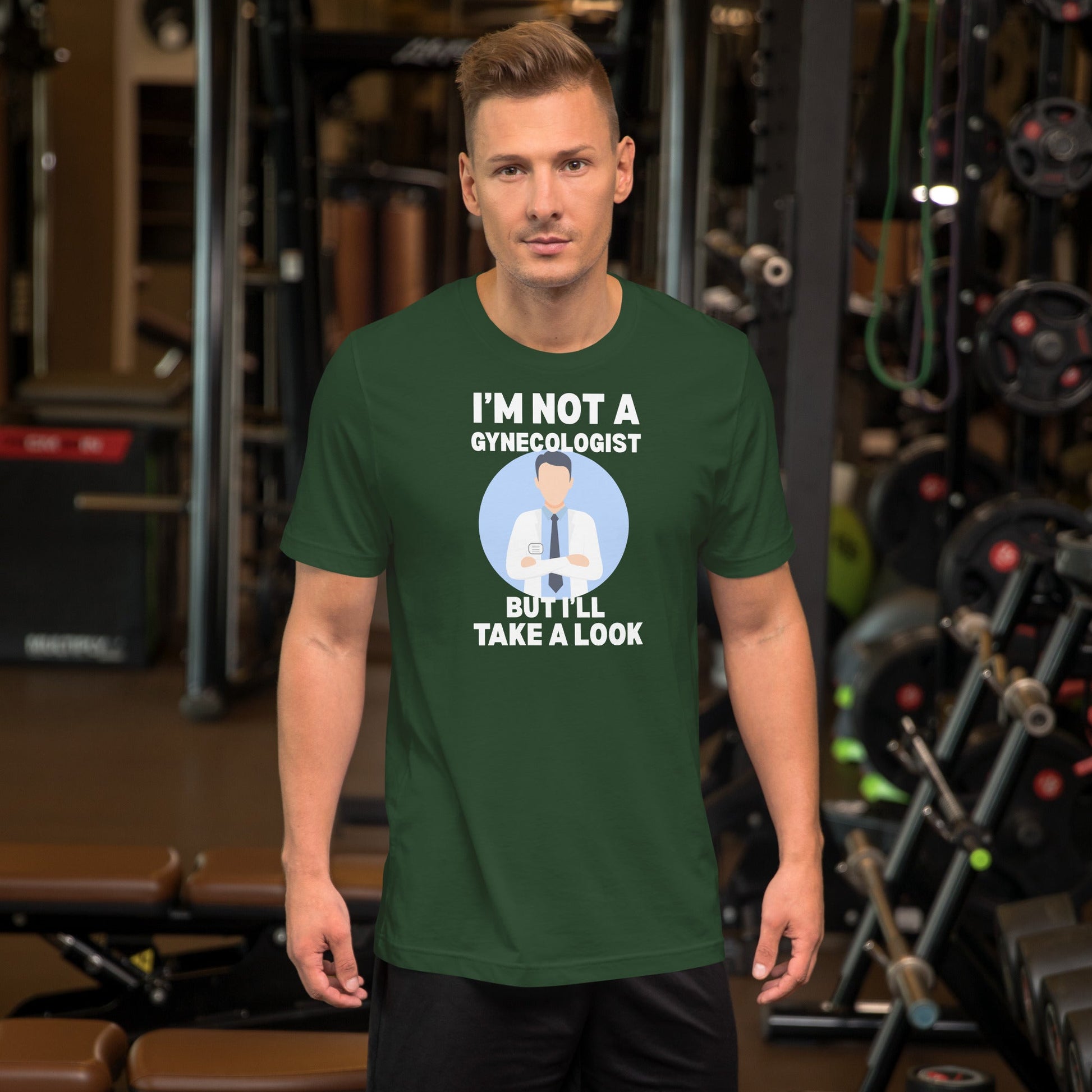 I'm Not a Gynecologist T-Shirt | 18+ Fun Humor Tee - Forest - T-Shirts Online