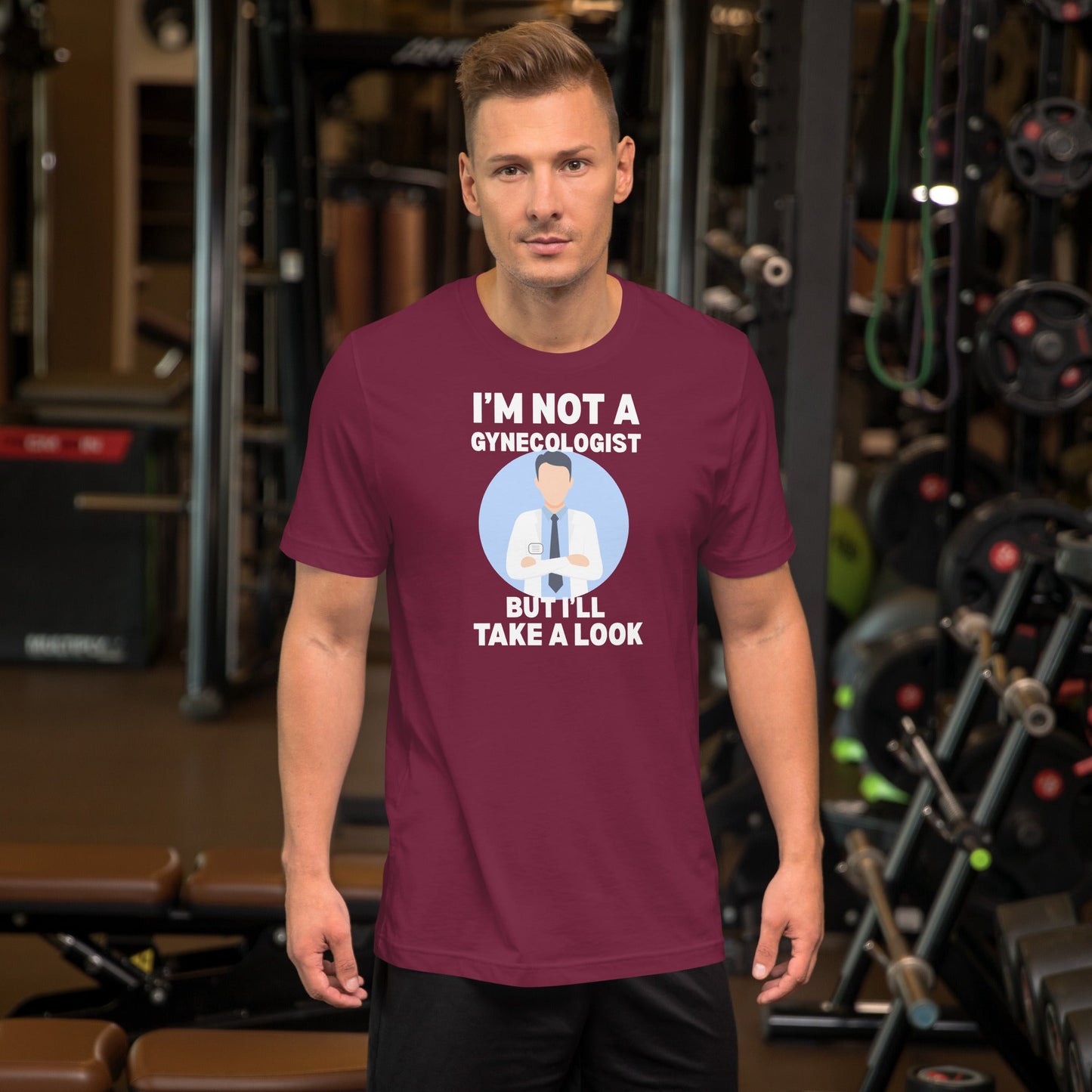 I'm Not a Gynecologist T-Shirt | 18+ Fun Humor Tee - Maroon - T-Shirts Online
