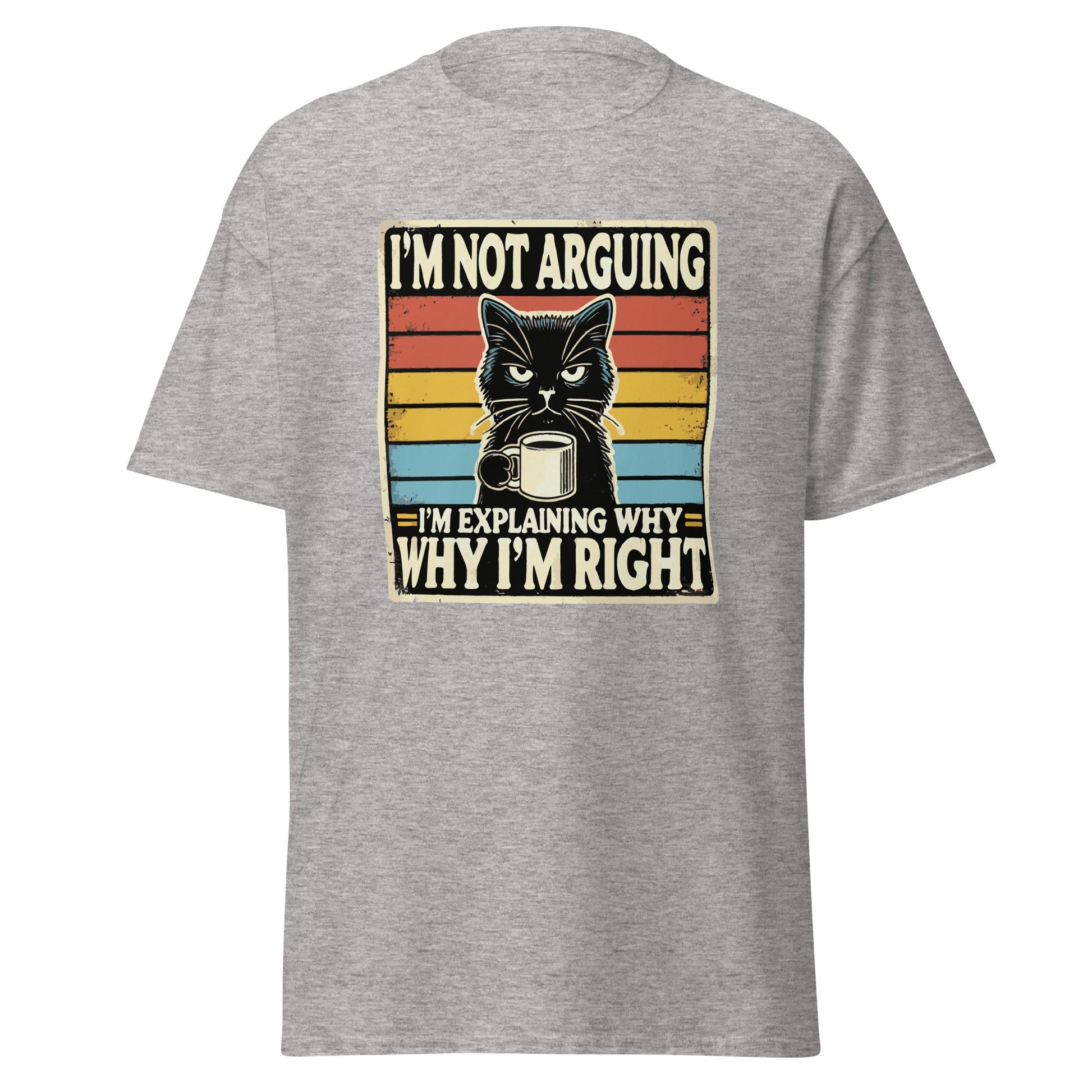 I'm Not Arguing | Cat T-Shirt - Sport Grey - T-Shirts Online