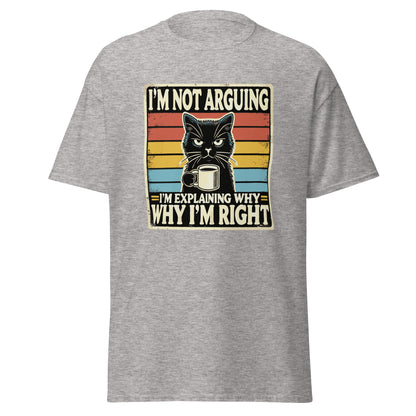 I'm Not Arguing | Cat T-Shirt - Sport Grey - T-Shirts Online
