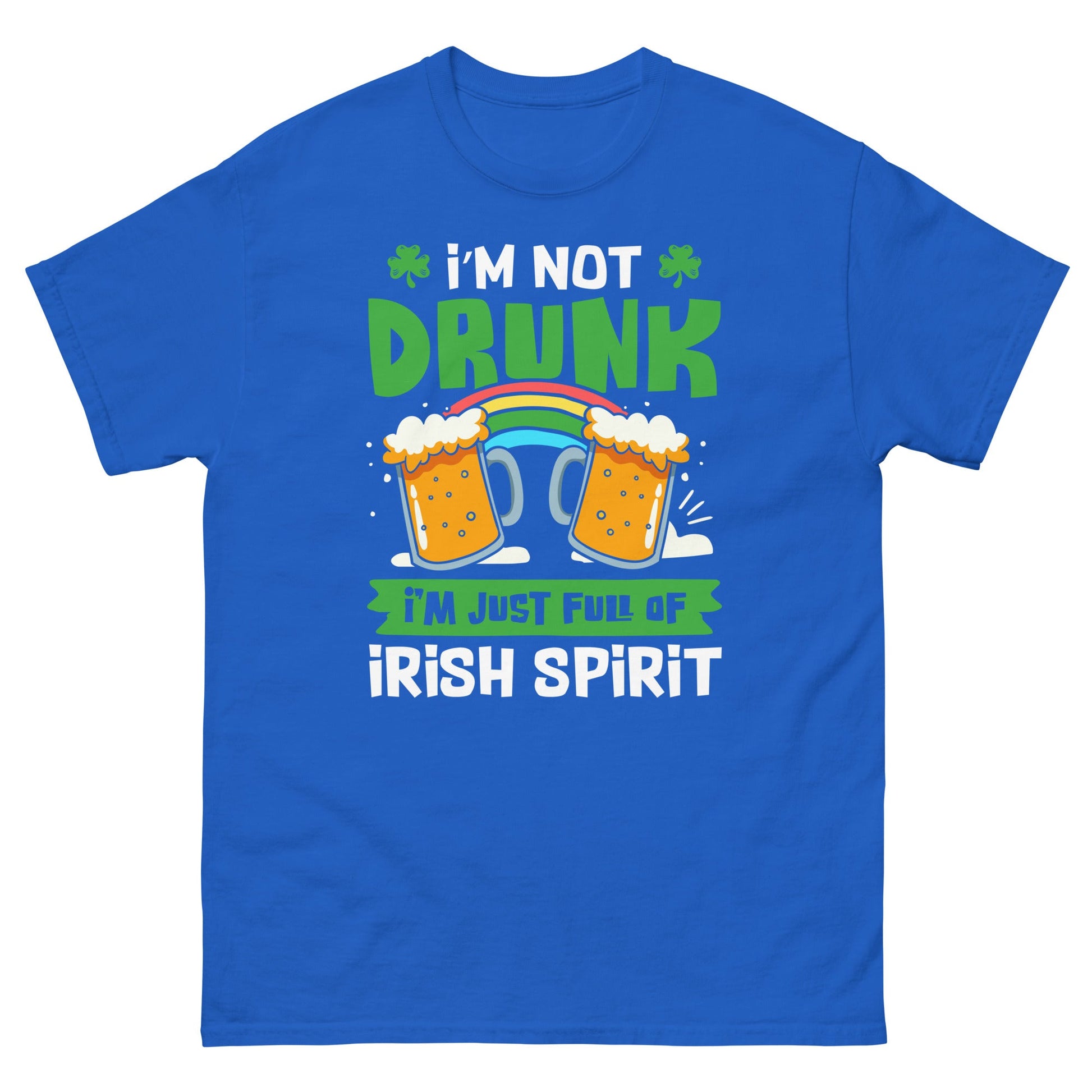I'm Not Drunk | St Patrick's Day T-Shirt - T-Shirts Online
