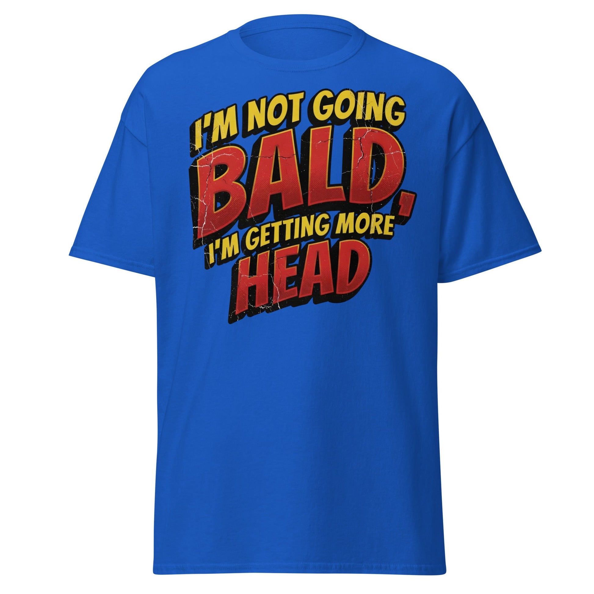 I'm Not Going Bald I'm Getting More Head Funny T-Shirt - Royal - T-Shirts Online