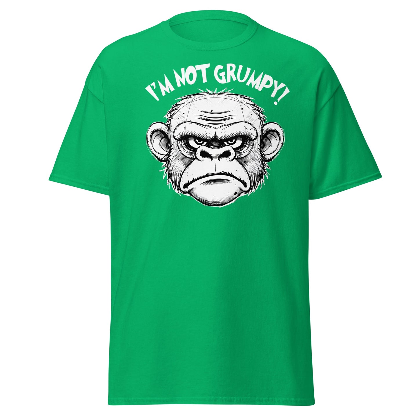 I'm Not Grumpy Monkey T-Shirt - Funny Sarcastic Ape Tee - Irish Green - T-Shirts Online