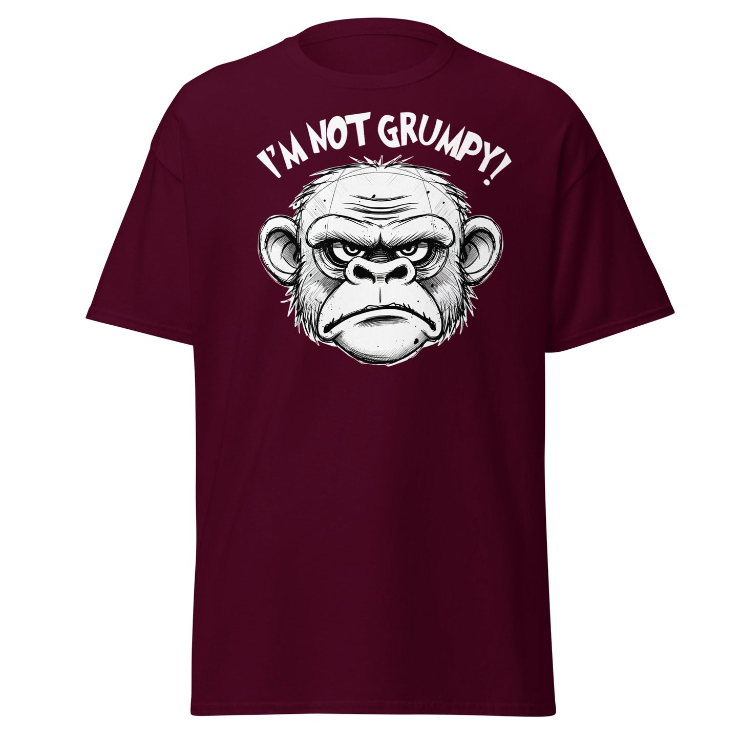 I'm Not Grumpy Monkey T-Shirt - Funny Sarcastic Ape Tee - Maroon - T-Shirts Online