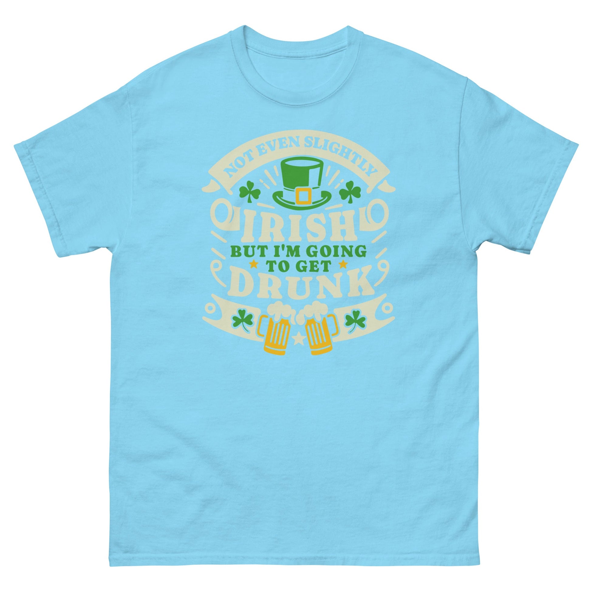 I'm Not Irish | St Patrick's Day T-Shirt - Sky - T-Shirts Online