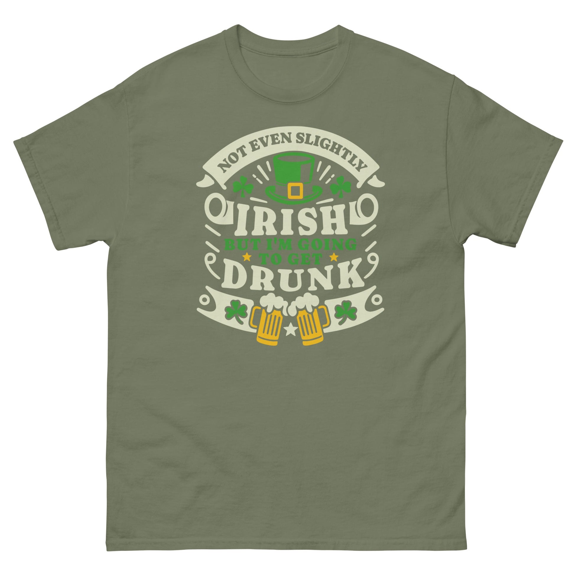 I'm Not Irish | St Patrick's Day T-Shirt - Military Green - T-Shirts Online