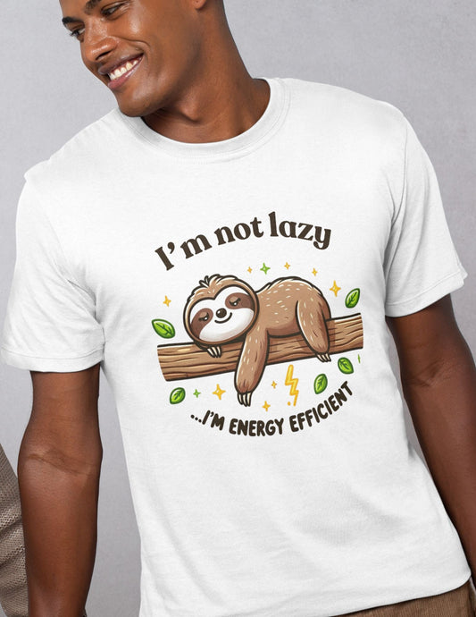 I'm Not Lazy | Sloth T-Shirt - Black - T-Shirts Online