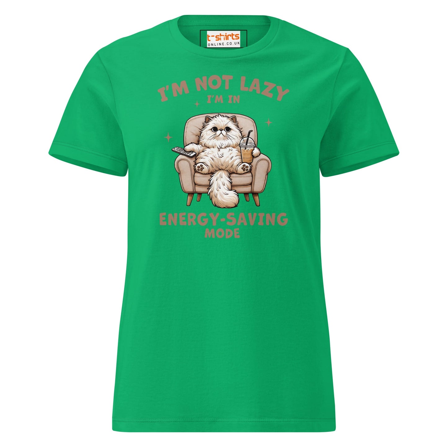 I'm Not Lazy T-Shirt | Women's Soft Semi - Fitted Tee - Irish Green - T-Shirts Online