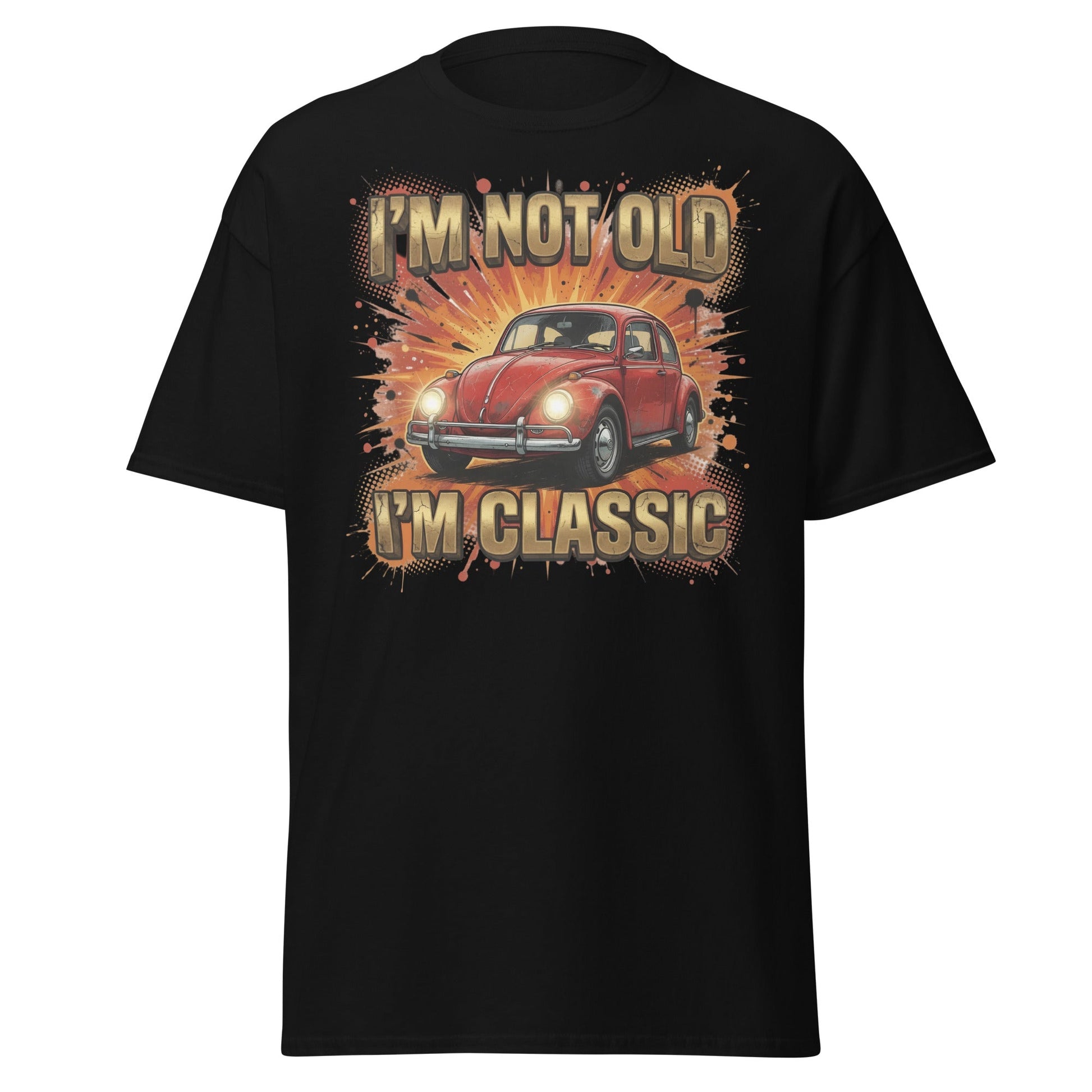 I'm Not Old I'm Classic Car T-Shirt - Black - T-Shirts Online