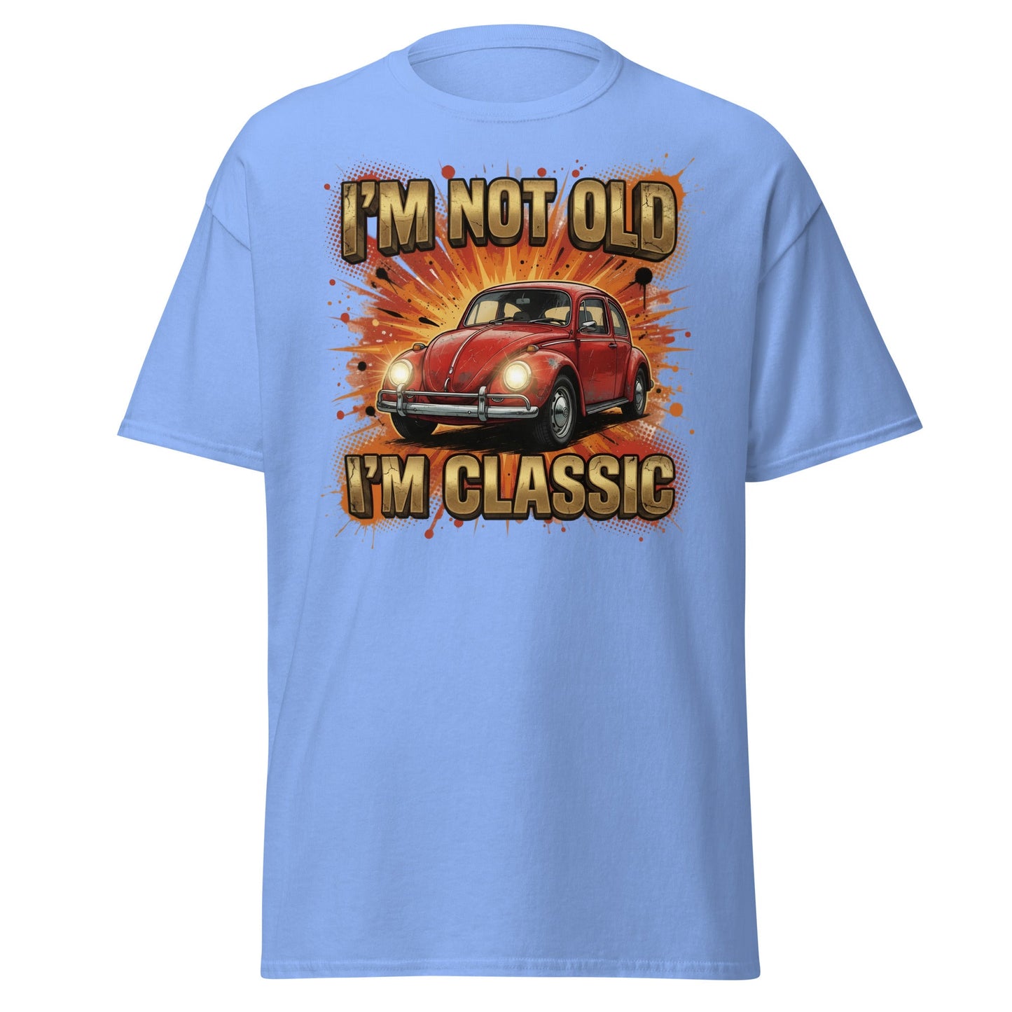 I'm Not Old I'm Classic Car T-Shirt - Carolina Blue - T-Shirts Online