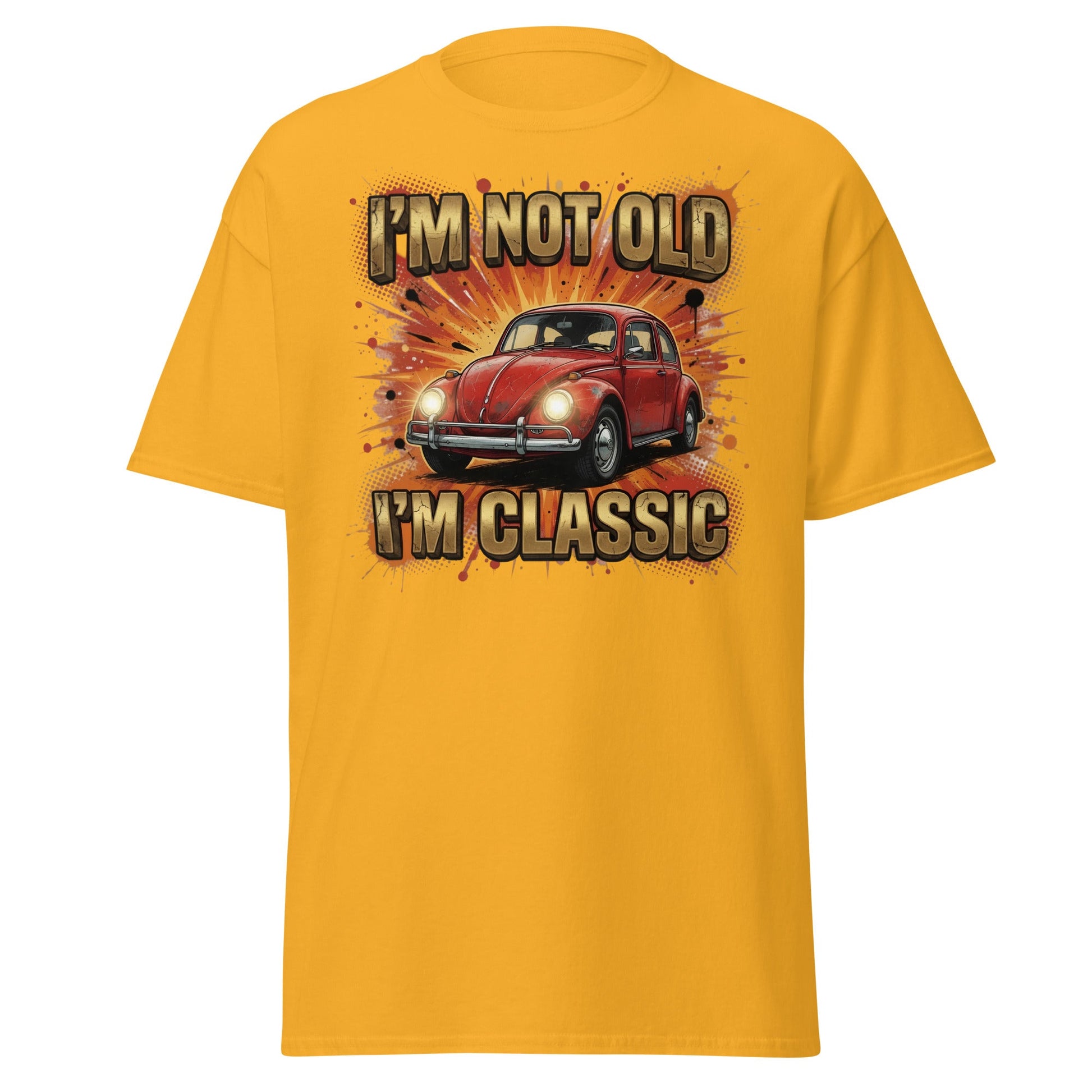 I'm Not Old I'm Classic Car T-Shirt - Gold - T-Shirts Online