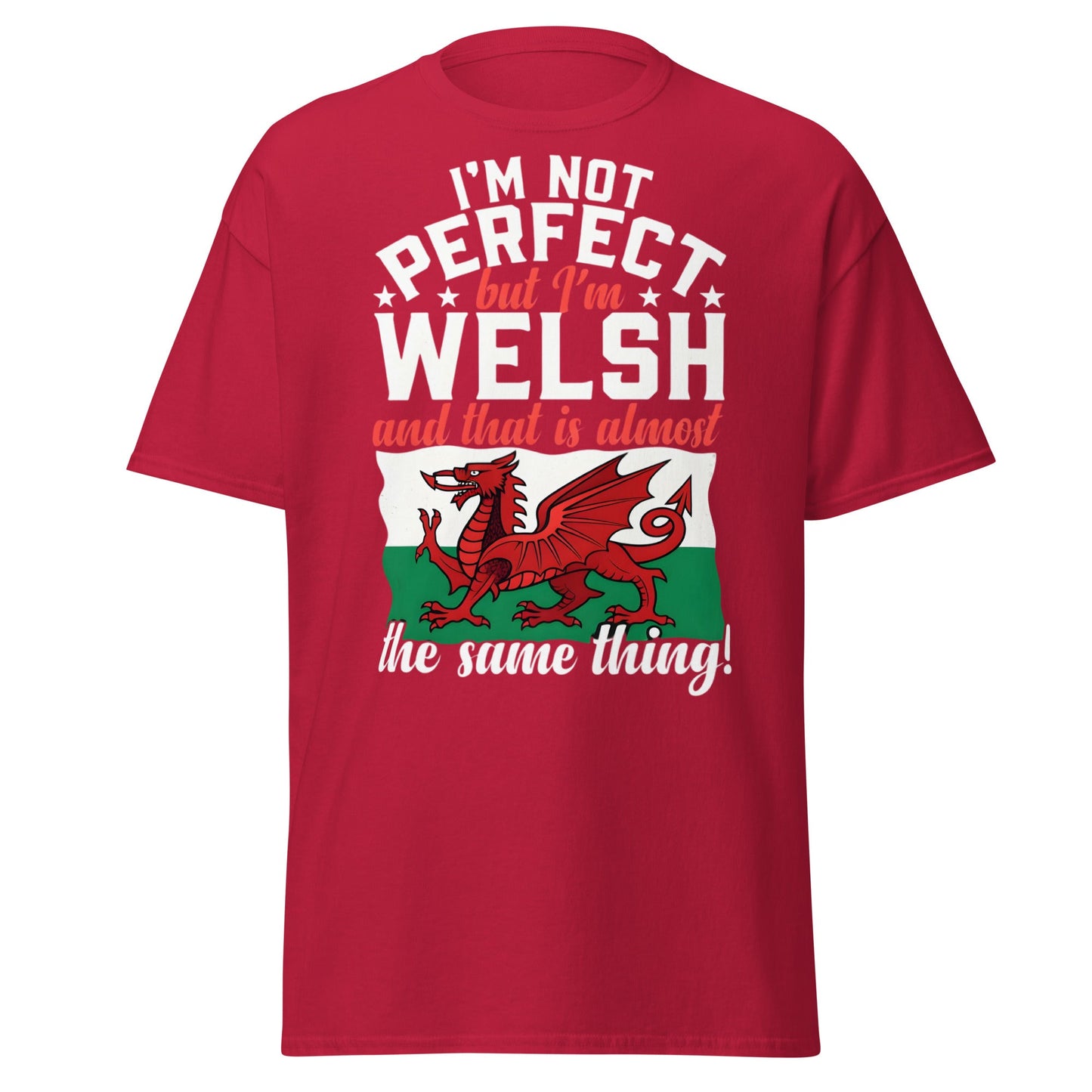 I'm Not Perfect But I'm Welsh - Funny Wales Pride T-Shirt - Cardinal - T-Shirts Online