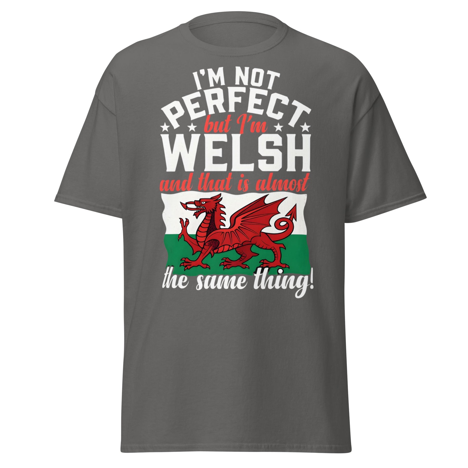 I'm Not Perfect But I'm Welsh - Funny Wales Pride T-Shirt - Charcoal - T-Shirts Online
