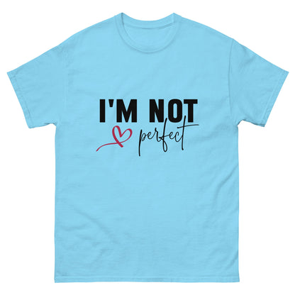 I'm Not Perfect | Unisex classic tee - Sky - T-Shirts Online