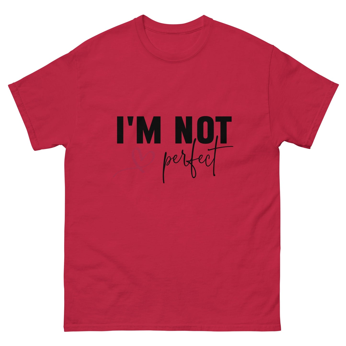 I'm Not Perfect | Unisex classic tee - Cardinal - T-Shirts Online
