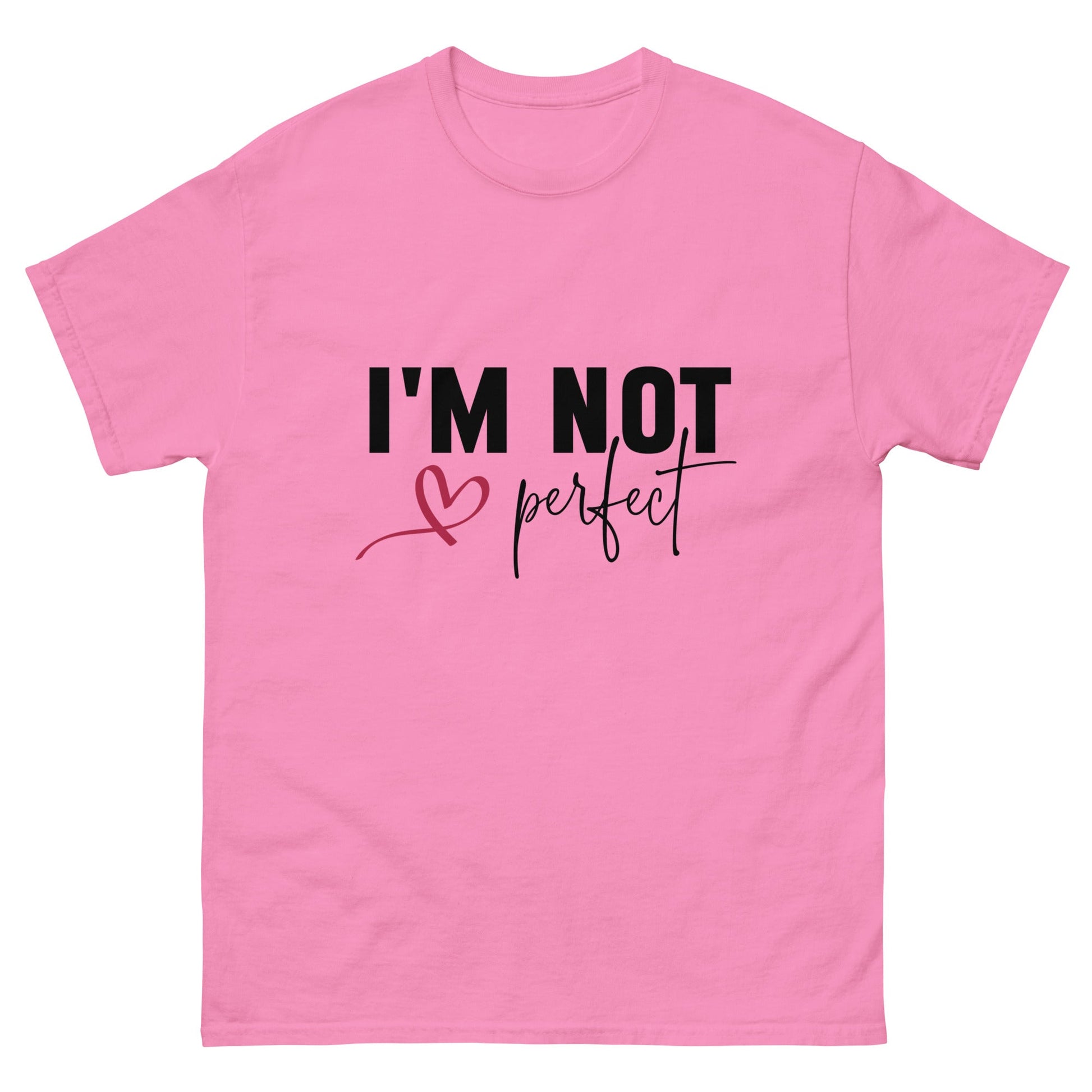 I'm Not Perfect | Unisex classic tee - Azalea - T-Shirts Online
