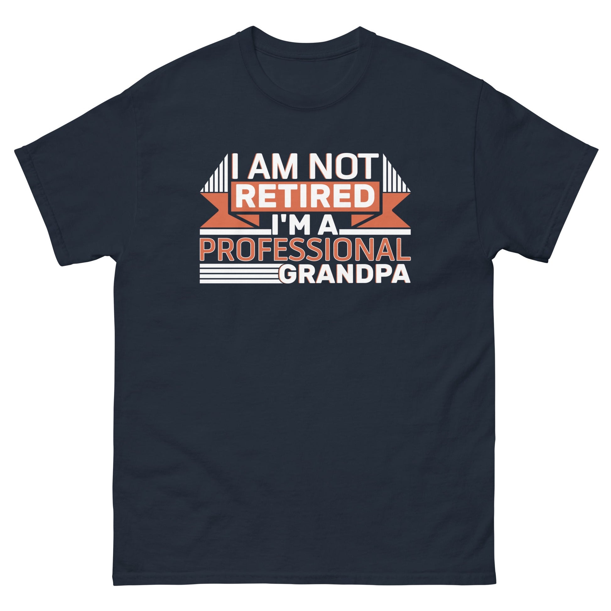 I'm Not Retired | Grandpa T-Shirt - Navy - T-Shirts Online