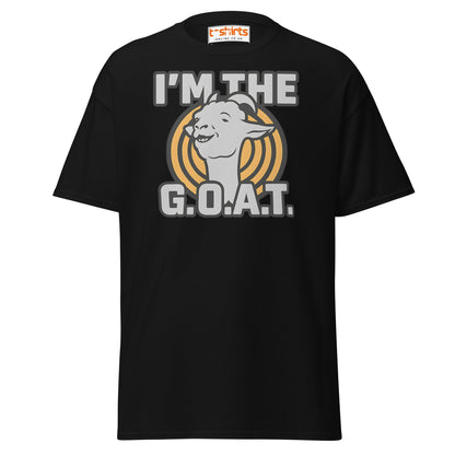 I’m the G.O.A.T. T-Shirt – Funny Graphic Goat Tee - Black - T-Shirts Online