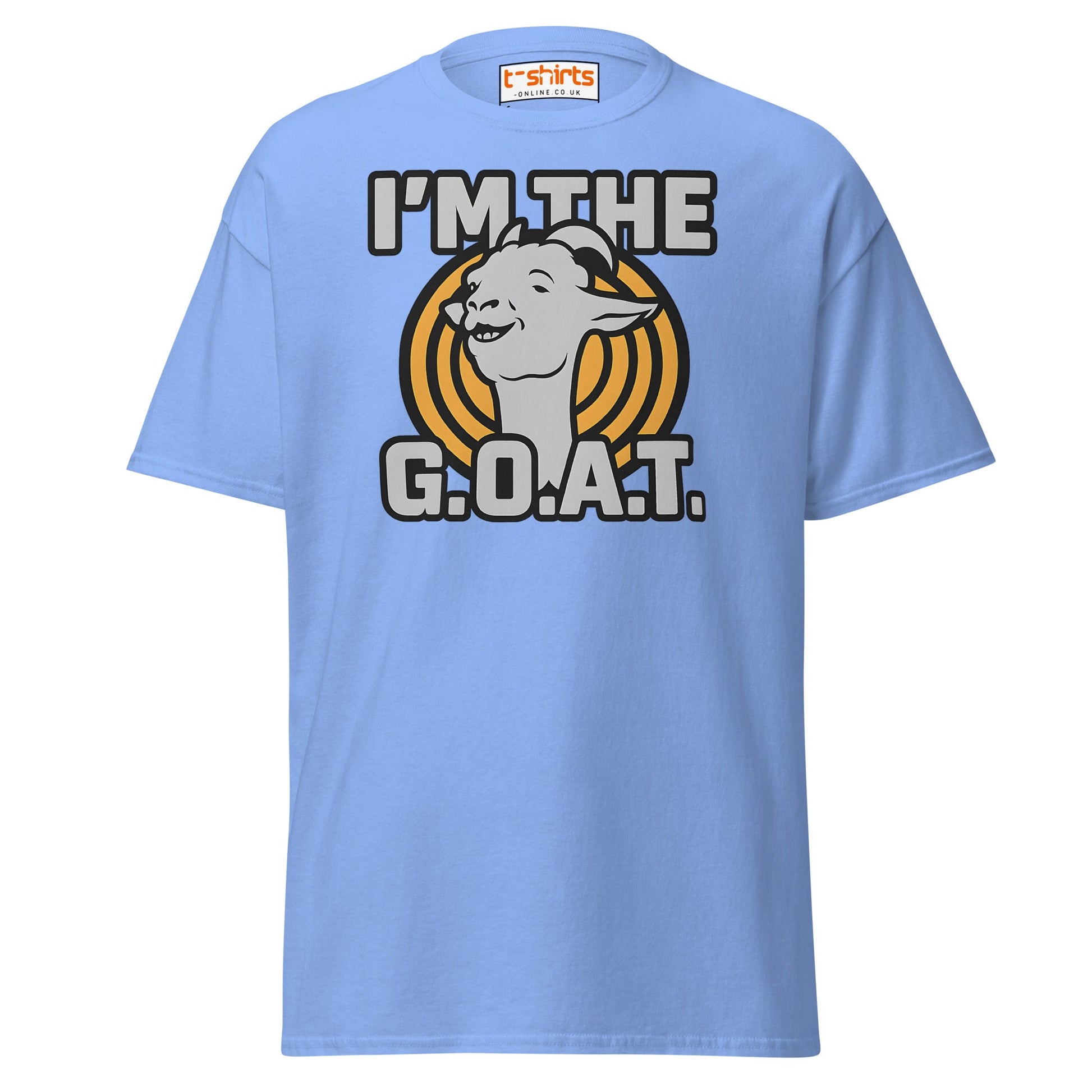 I’m the G.O.A.T. T-Shirt – Funny Graphic Goat Tee - Carolina Blue - T-Shirts Online
